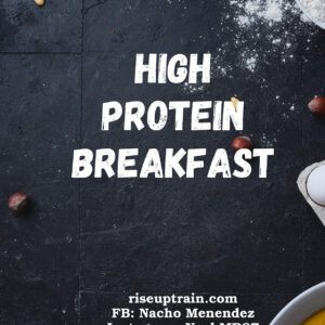 High Protein Breakfasts